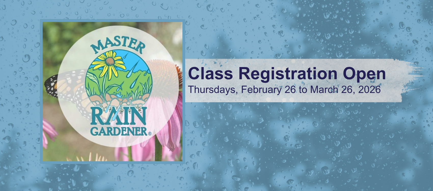Master Rain Gardener Class Registration Open