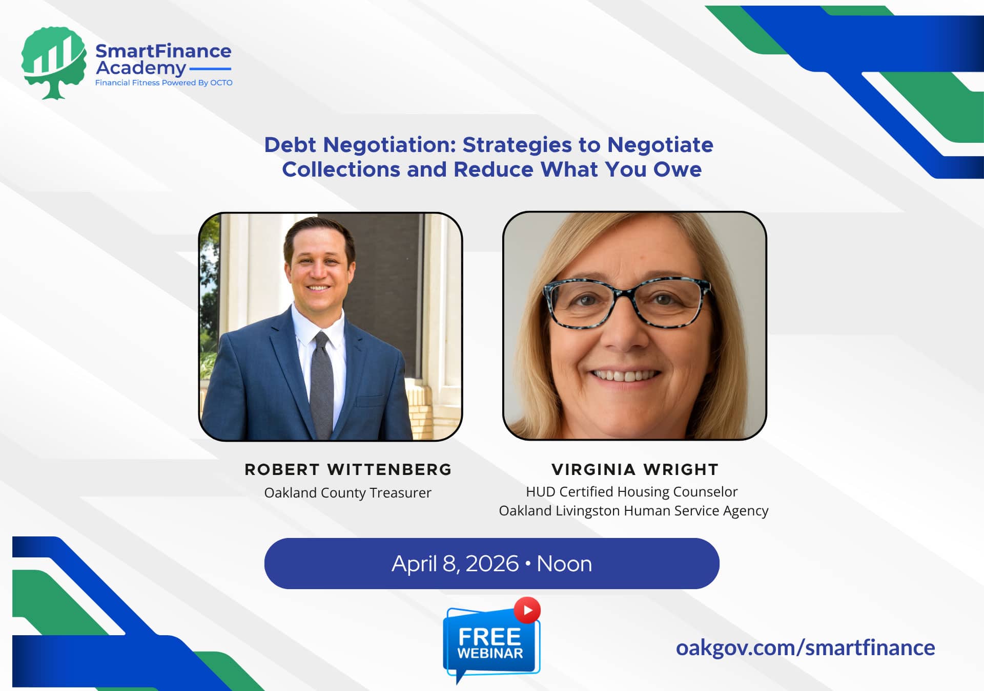 Debt Negotiation: Strategies to Negotiate Collections and Reduce What You Owe live webinar featuring Robert Wittenberg and Virginia Wright. Scheduled for April 8, 2026, at noon.